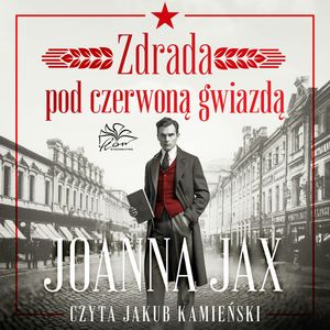 Zdrada pod czerwoną gwiazdą, Joanna Jax