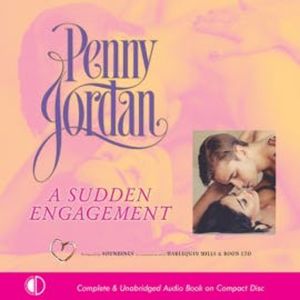 A Sudden Engagement, Penny Jordan