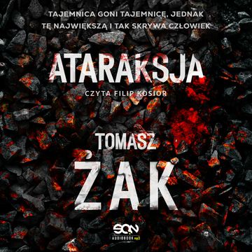 Ataraksja audiobook, Tomasz Żak