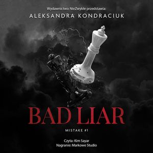 Bad Liar, Aleksandra Kondraciuk