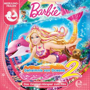 Barbie: Das Geheimnis von Oceana 2 (Das Original-Hörspiel zum Film), Thomas Karallus
