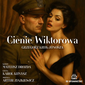 Cienie Wiktorowa audiobook, Grzegorz Kruk, Mateusz Drozda
