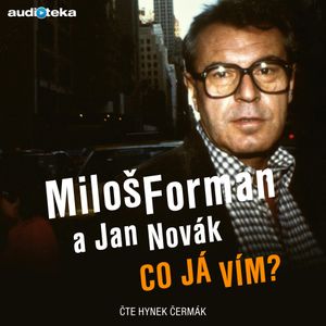 Co já vím?, Jan Novák, Miloš Forman