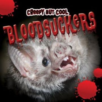 Creepy but Cool Bloodsuckers audiobook, Nicola Lopetz