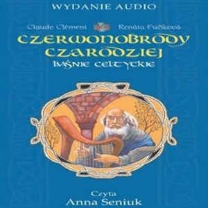 Czerwonobrody czarodziej cz. I, Claude Clément