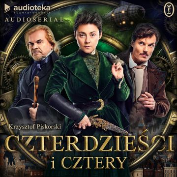 Czterdzieści i cztery. Audioserial