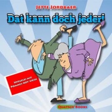 Dat kann doch jeder! audiobook, Jette Jordbaer