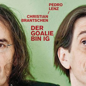 Der Goalie bin ig, Christian Brantschen