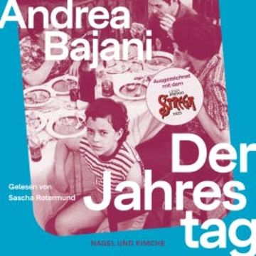 Der Jahrestag audiobook, Andrea Bajani