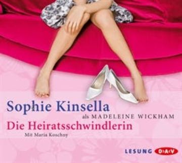 Die Heiratsschwindlerin audiobook, Sophie Kinsella