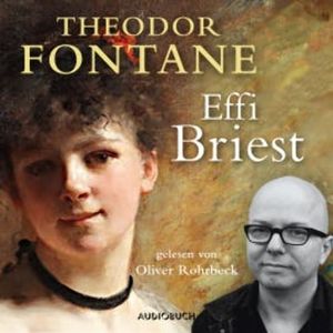 Effi Briest (ungekürzt), Theodor Fontane