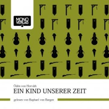 Ein Kind unserer Zeit audiobook, Ödön von Horvàth