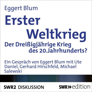 Erster Weltkrieg audiobook, Eggert Blum