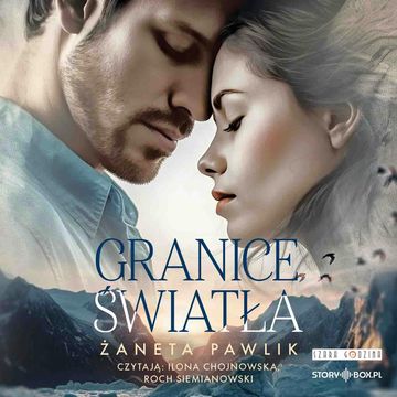 Granice światła audiobook, Żaneta Pawlik
