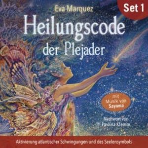 Heilungscode der Plejader (Übungs-Set 1), Eva Marquez