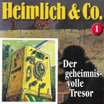 Heimlich & Co., Folge 1: Der geheimnisvolle Tresor audiobook, Hans-Joachim Herwald