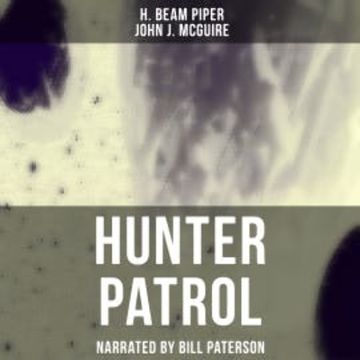 Hunter Patrol audiobook, H. Beam Piper