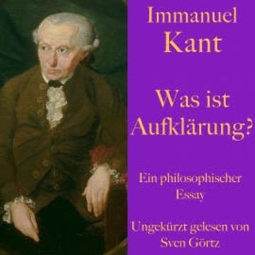 Immanuel Kant: Was ist Aufklärung? audiobook, Immanuel Kant