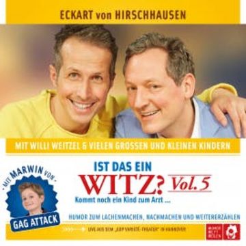 Ist das ein Witz? Kommt noch ein Kind zum Arzt ... audiobook, Eckart von Hirschhausen