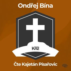 Kříž, Ondřej Bína