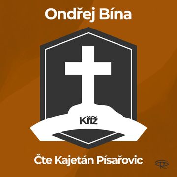Kříž audiobook, Ondřej Bína