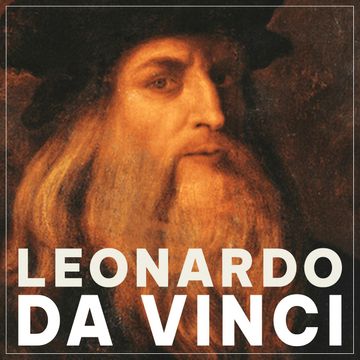 Leonardo da Vinci. Nieokiełznany umysł renesansu audiobook, Sarah Knowles Bolton