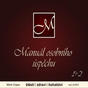Manuál osobního úspěchu 1 + 2, Marie Copps