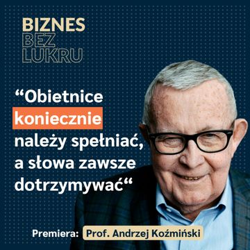 Menedżer powinien wiedzieć coś o wszystkim i wszystko o czymś – Andrzej Koźmiński [odc. #019 BbL] audiobook, Tomasz Plata
