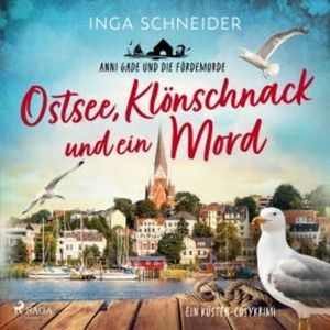 Ostsee, Klönschnack und ein Mord, Inga Schneider
