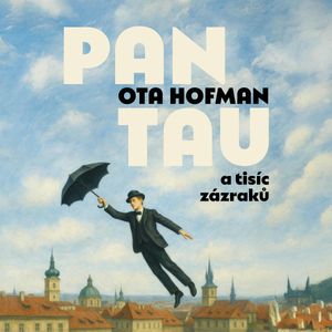 Pan Tau a tisíc zázraků, Ota Hofman
