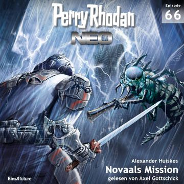 Novaals Mission (Perry Rhodan Neo 66) audiobook, Alexander Huiskes