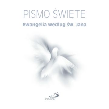 Pismo Święte. Ewangelia według św. Jana audiobook, Biblia Paulistów