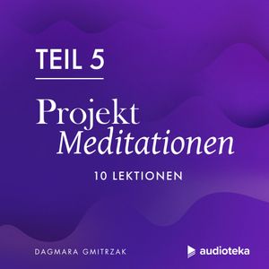 Projekt Meditationen 5, Dagmara Gmitrzak