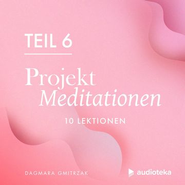 Projekt Meditationen 6, Dagmara Gmitrzak