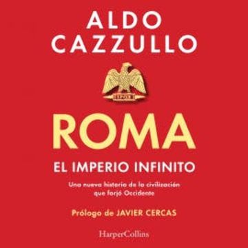 Roma. El imperio infinito audiobook, Aldo Cazzullo