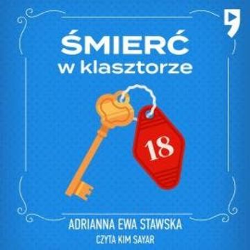 Śmierć w klasztorze audiobook, Adrianna Ewa Stawska