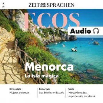 Spanisch lernen Audio – Magisches Menorca audiobook, Itziar Iglesias
