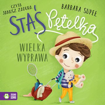 Staś Pętelka. Wielka wyprawa audiobook, Barbara Supeł
