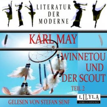 Winnetou und der Scout - Teil 2 audiobook, Stefan Senf