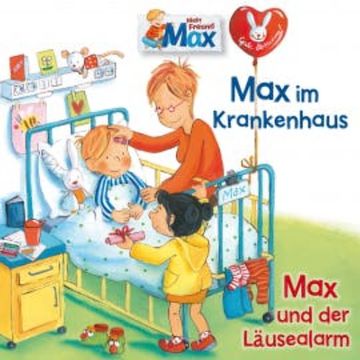 15: Max im Krankenhaus / Max und der Läusealarm audiobook, Ludger Billerbeck
