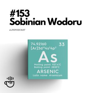 #153 - Sobinian Wodoru, NAAB.pl Adam Borodo