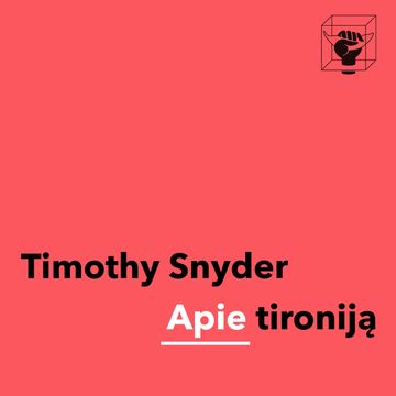 Apie tironiją audiobook, Timothy Snyder