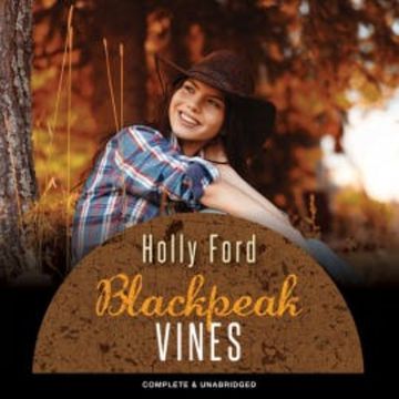 Blackpeak Vines audiobook, Holly Ford