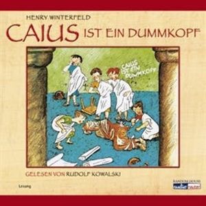 Caius ist ein Dummkopf, Henry Winterfeld
