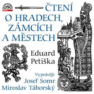 Čtení o hradech, zámcích a městech, Eduard Petiška