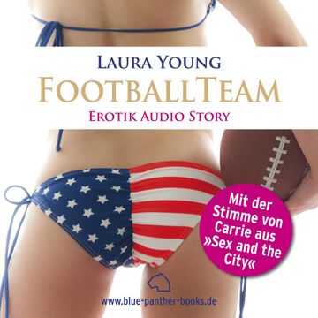 Das Football Team | Erotik Audio Story | Erotisches Hörbuch audiobook, Laura Young