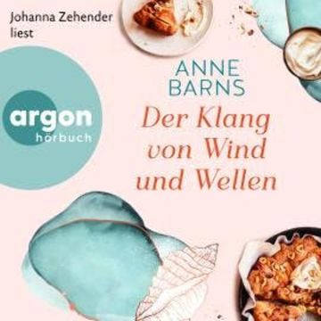 Der Klang von Wind und Wellen (Ungekürzte Lesung) audiobook, Anne Barns