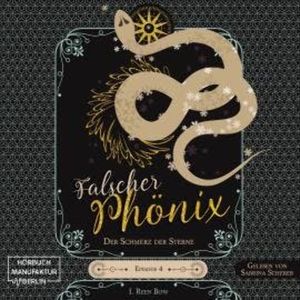 Der Schmerz der Sterne - Falscher Phönix, Episode 4 (ungekürzt), I. Reen Bow