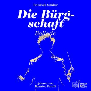 Die Bürgschaft, Friedrich Schiller