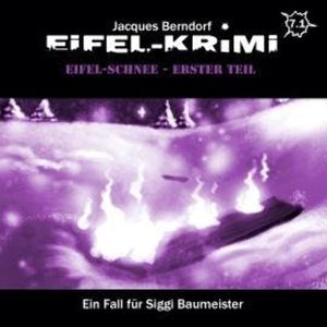 Eifel-Krimi, Folge 7: Eifel-Schnee, Erster Teil, Jacques Berndorf